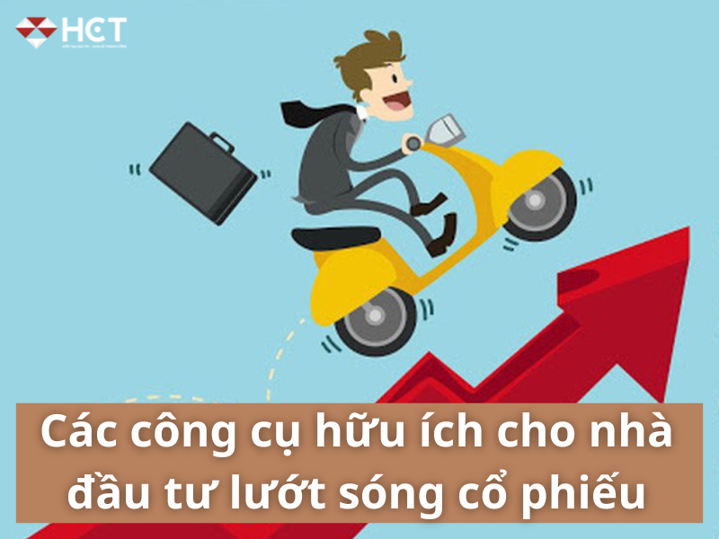 Các công cụ hữu ích cho nhà đầu tư lướt sóng cổ phiếu