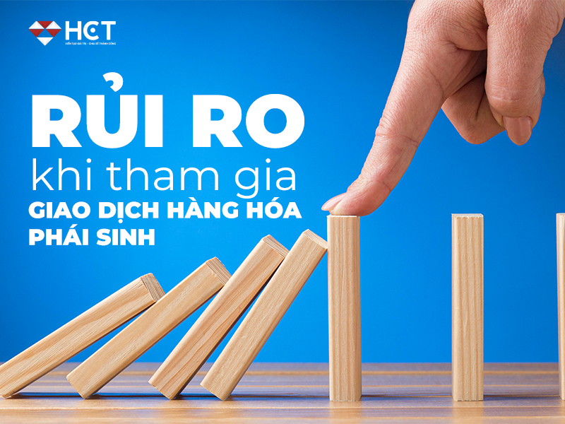 rủi ro khi tham gia giao dịch hàng hóa