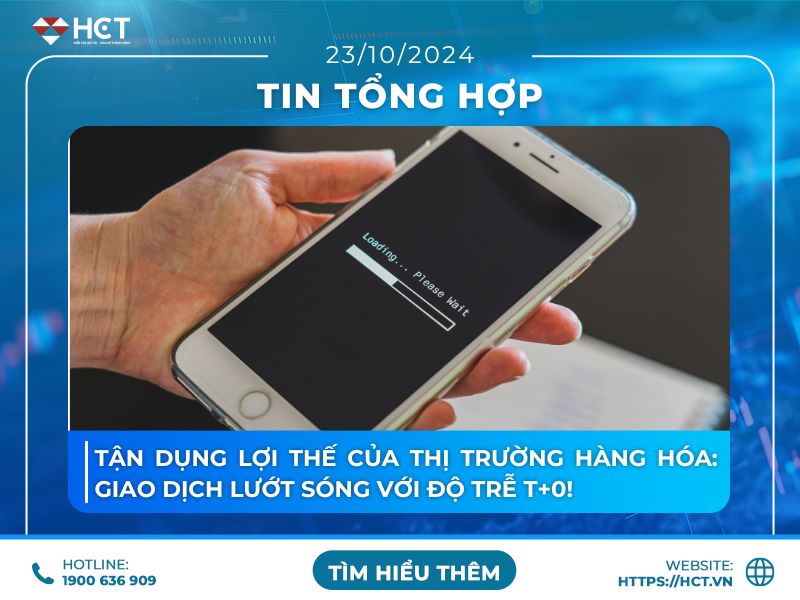 Tận dụng lợi thế của thị trường hàng hóa