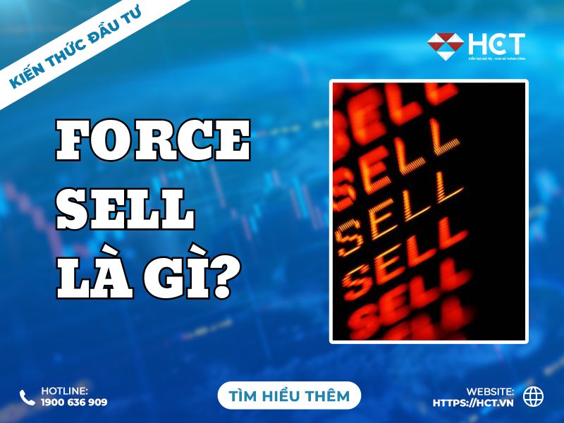 Force Sell là gì