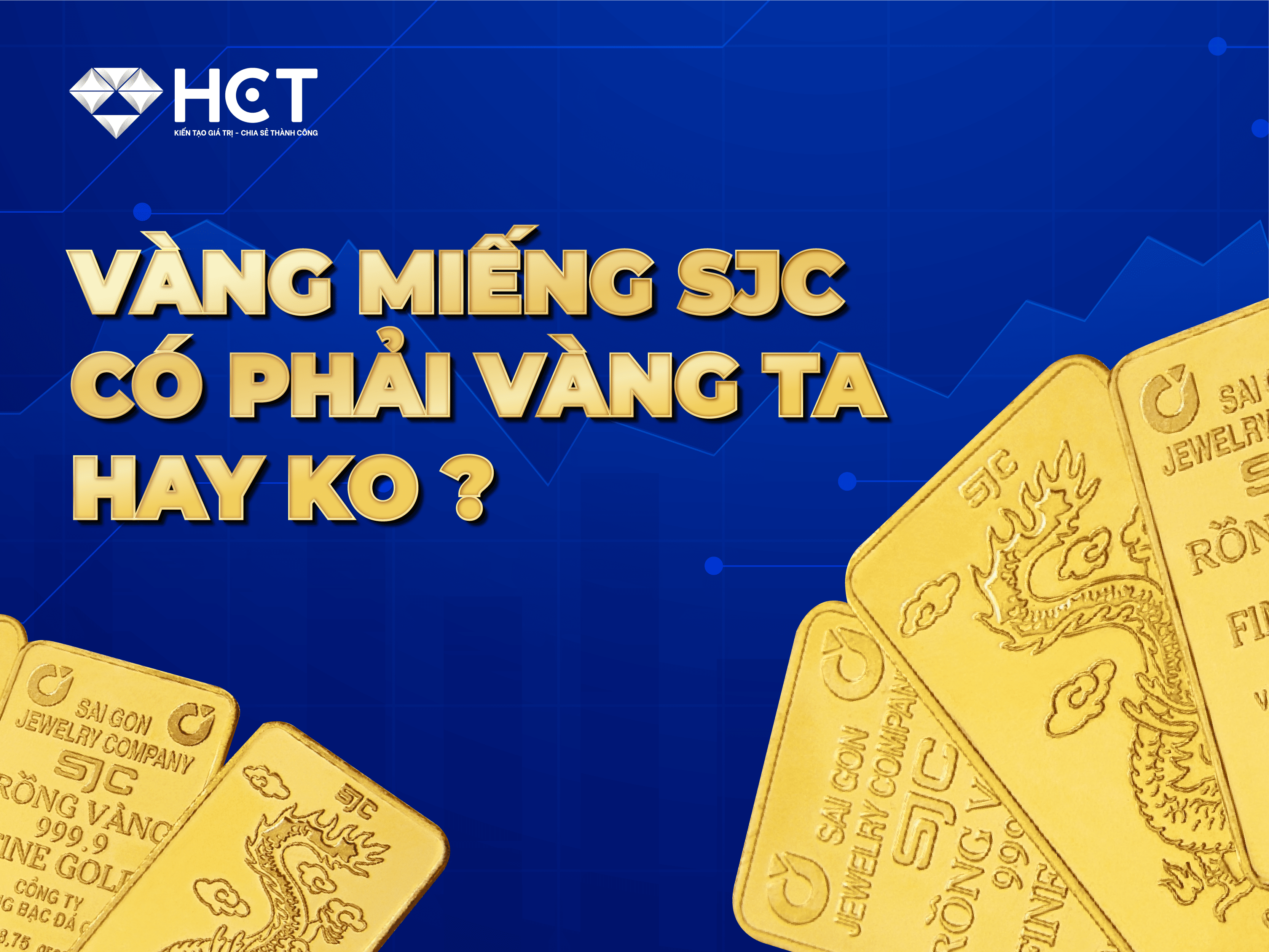 vàng miếng sjc có phải vàng ta hay không