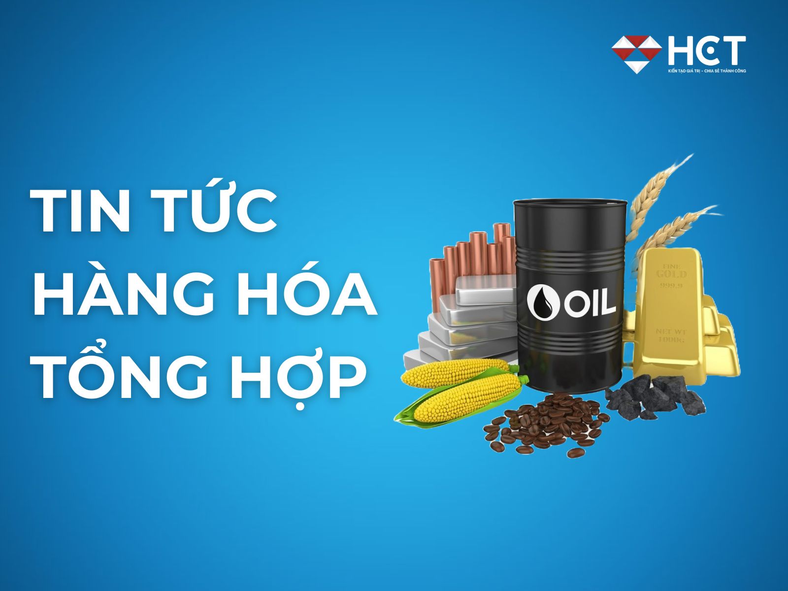 Thị trường hàng hóa đầu ngày 17/12: Kim loại tăng giá, ca cao đạt mức cao kỷ lục trong 7,5 tháng!
