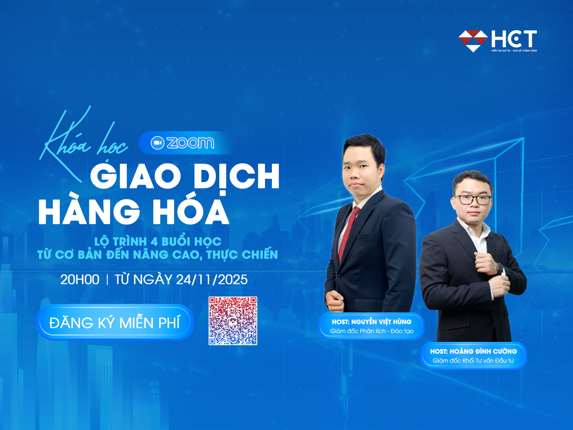 Khóa học online tháng 11: Nâng cấp tư duy - Làm chủ đầu tư hàng hóa cùng HCT