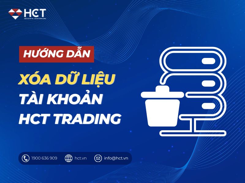 HƯỚNG DẪN XÓA DỮ LIỆU TÀI KHOẢN ỨNG DỤNG HCT TRADING
