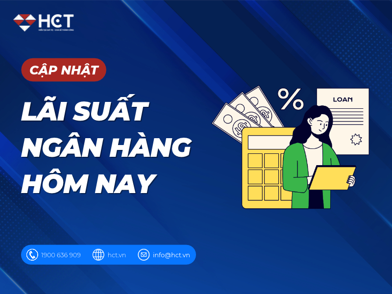 Lãi suất ngân hàng hôm nay bao nhiêu? Lãi suất gửi tiết kiệm ở đâu cao nhất?